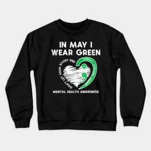 Mental Health May Wear Green Semicolon Depression Awareness Crewneck Sweatshirt